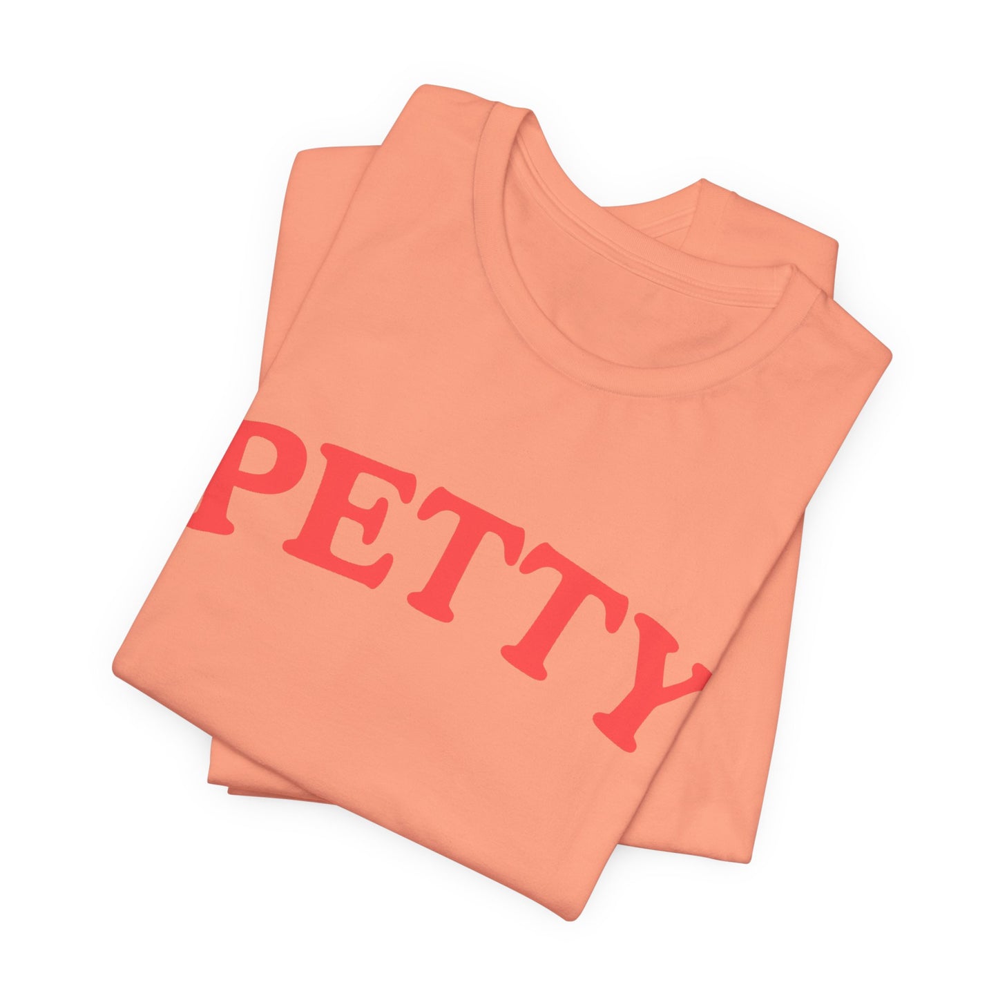 Petty arched text T-Shirt | 'PETTY' Sunset color graphic tee