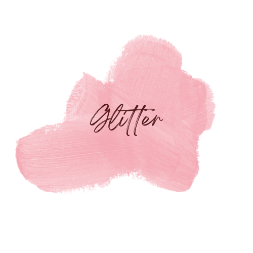 Glitter Glitter Glitter!